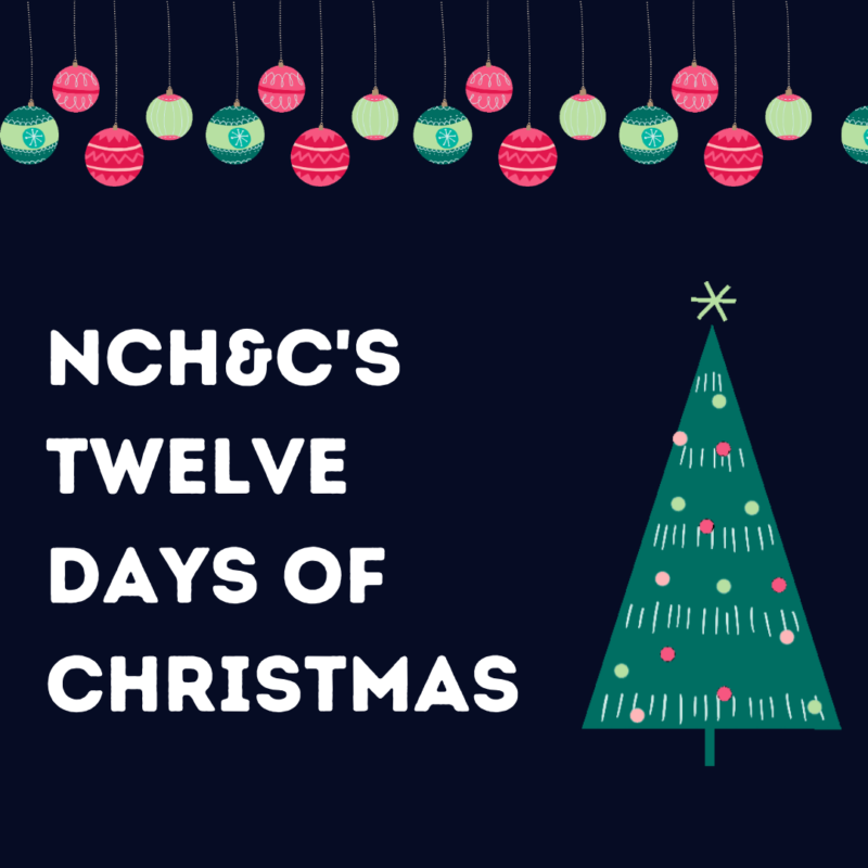 NCH&C’s Twelve Days of Christmas